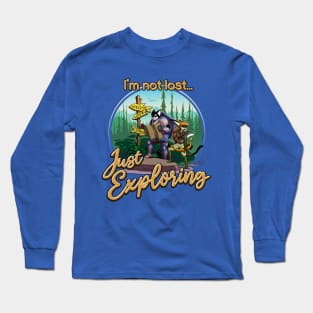 I'm Not Lost Just Exploring Long Sleeve T-Shirt